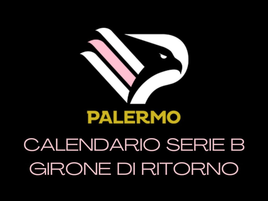 Palermo, il calendario del girone di ritorno: si chiude col Frosinone